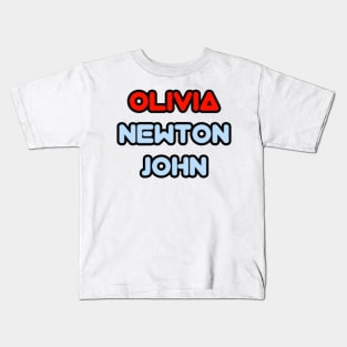 olivia newton john Kids T-Shirt